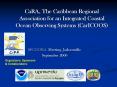CaRA, The Caribbean Regional Association for an Integrated Coastal Ocean Observing Systems CarICOOS PowerPoint PPT Presentation
