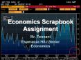 Economics Scrapbook Assignment PowerPoint PPT Presentation