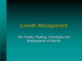 Growth Management PowerPoint PPT Presentation