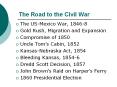 The Road to the Civil War PowerPoint PPT Presentation