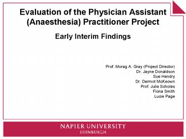Evaluation of the Physician Assistant Anaesthesia Practitioner Project
