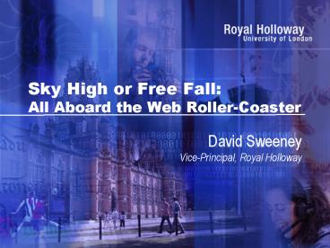 Sky High or Free Fall: All Aboard the Web RollerCoaster
