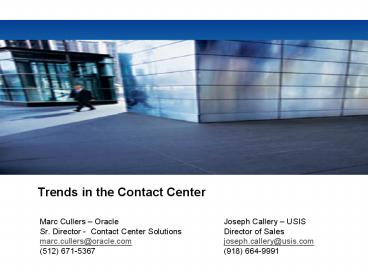 Trends in the Contact Center