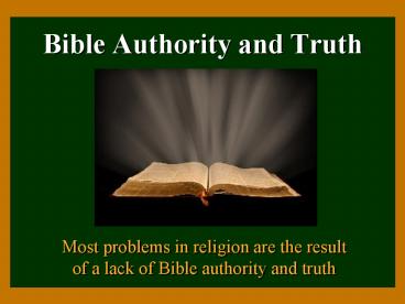 Bible Authority and Truth