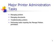 Major Printer Administration Tasks