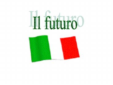 Il futuro