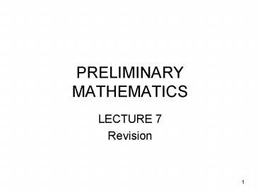 PRELIMINARY MATHEMATICS