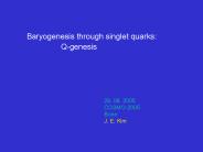 Baryogenesis through singlet quarks: