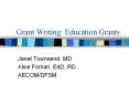 Grant Writing: Education Grants PowerPoint PPT Presentation