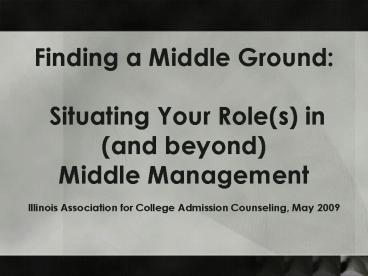 Finding a Middle Ground: