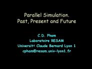 Parallel Simulation' Past, Present and Future