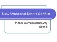 New Wars and Ethnic Conflict PowerPoint PPT Presentation