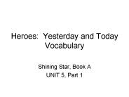 Heroes: Yesterday and Today Vocabulary