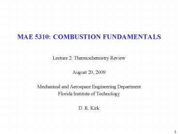 MAE 5310: COMBUSTION FUNDAMENTALS