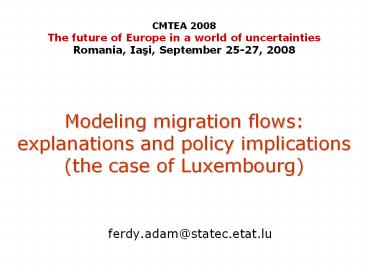 Modeling migration flows: explanations and policy implications (the case of Luxembourg)