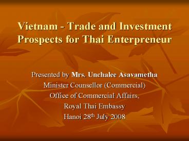 Vietnam Trade and Investment Prospects for Thai Enterpreneur