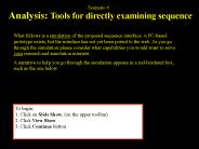 Analysis: Tools for directly examining sequence