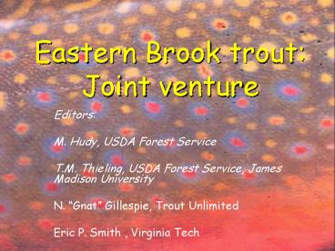 Eastern Brook trout: Joint venture