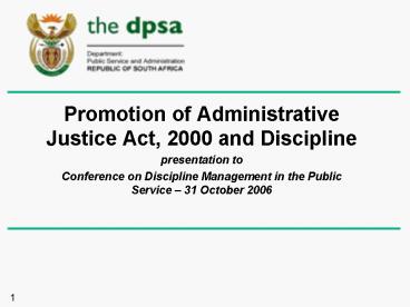 Promotion of Administrative Justice Act, 2000 and Discipline