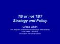 TB or not TB? Strategy and Policy PowerPoint PPT Presentation