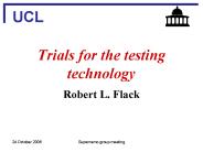 Trials for the testing technology