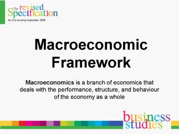 Macroeconomic Framework