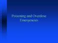 Poisoning and Overdose Emergencies PowerPoint PPT Presentation