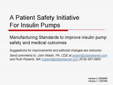 A Patient Safety Initiative For Insulin Pumps