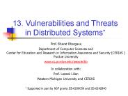 13. Vulnerabilities and Threats in Distributed Systems*