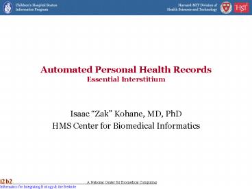 Automated Personal Health Records Essential Interstitium