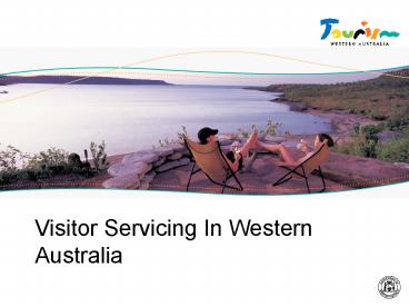 Visitor Servicing In Western Australia