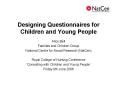 Designing Questionnaires for Children and Young People PowerPoint PPT Presentation