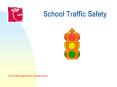 School Traffic Safety PowerPoint PPT Presentation