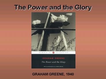 The Power and the Glory