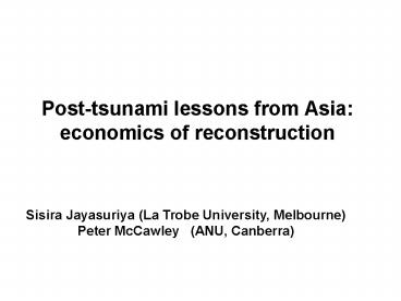 Posttsunami lessons from Asia: economics of reconstruction