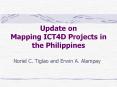 Update on Mapping ICT4D Projects in the Philippines PowerPoint PPT Presentation