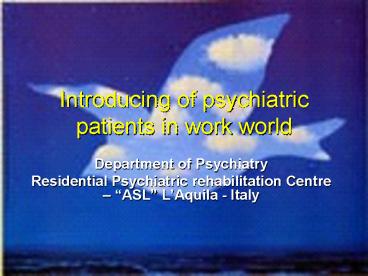 Introducing of psychiatric patients in work world