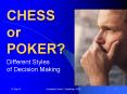 CHESS or POKER PowerPoint PPT Presentation