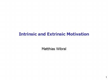 Intrinsic And Extrinsic Motivation Presentation Free To View Intrinsic And Extrinsic Motivation Presentation Free To View