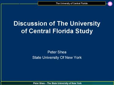Discussion of The University of Central Florida Study