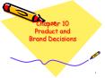 Chapter 10 Product and Brand Decisions PowerPoint PPT Presentation