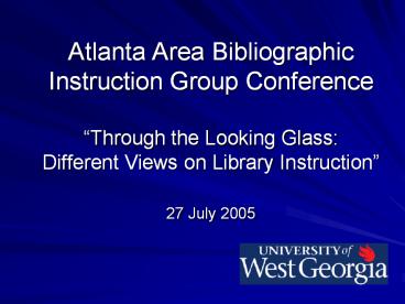 Atlanta Area Bibliographic Instruction Group Conference 