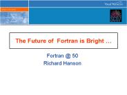 The Future of Fortran is Bright 