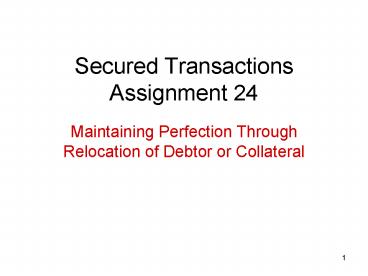 Secured Transactions Assignment 24