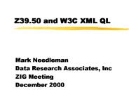 Z39'50 and W3C XML QL