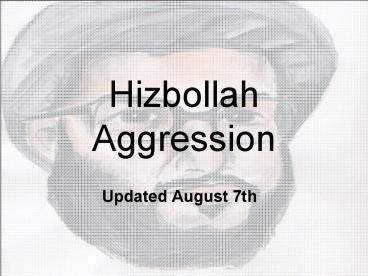 Hizbollah Aggression