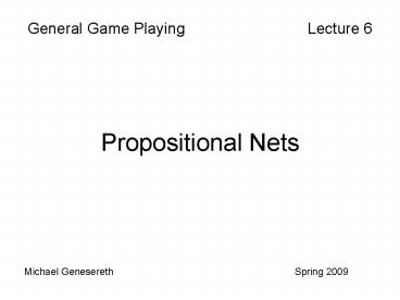 Propositional Nets