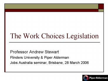The Work Choices Legislation
