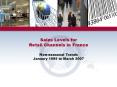 Sales Levels for Retail Channels in France Non-seasonal Trends January 1995 to March 2007 PowerPoint PPT Presentation