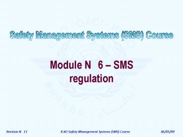 Module N 6 SMS regulation